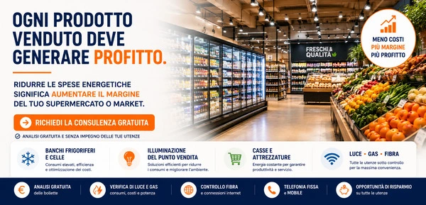Consulenza energia per supermercati, market e alimentari